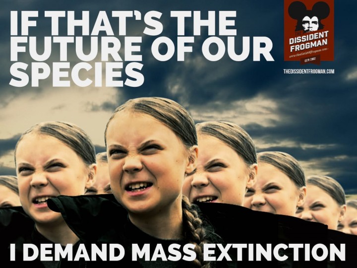 Demand mass extinction, They won't breed, yet they reproduce.